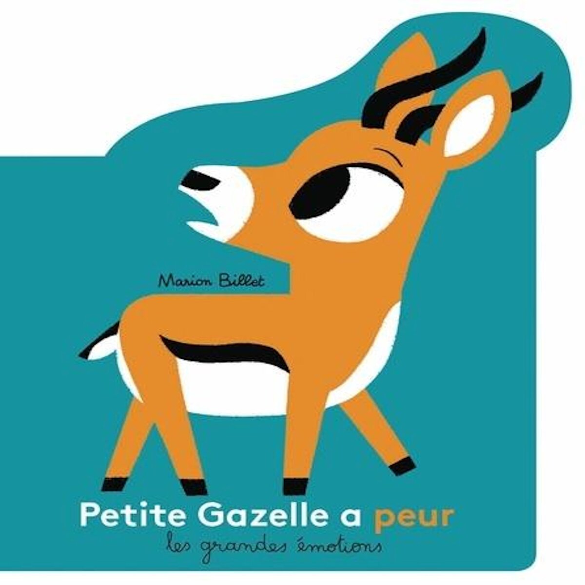 PETITE GAZELLE A PEUR, Billet Marion