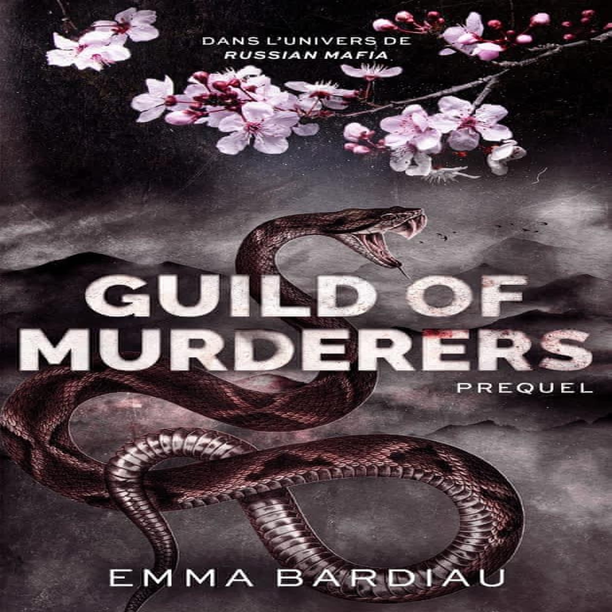 RUSSIAN MAFIA PREQUEL : GUILD OF MURDERERS, Bardiau Emma