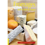 FROMAGES AOP ET IGP DE FRANCE, Vilboux Franck