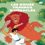 LA MYTHOLOGIE EN BD : LES DOUZE TRAVAUX D'HERACLES, Bottet Béatrice