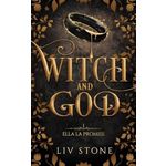 WITCH AND GOD TOME 1 : ELLA LA PROMISE, Stone Liv