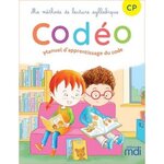 FRANCAIS CP MA METHODE DE LECTURE SYLLABIQUE CODEO MANUEL D'APPRENTISSAGE DU CODE. EDITION 2021, Delbois Caroline
