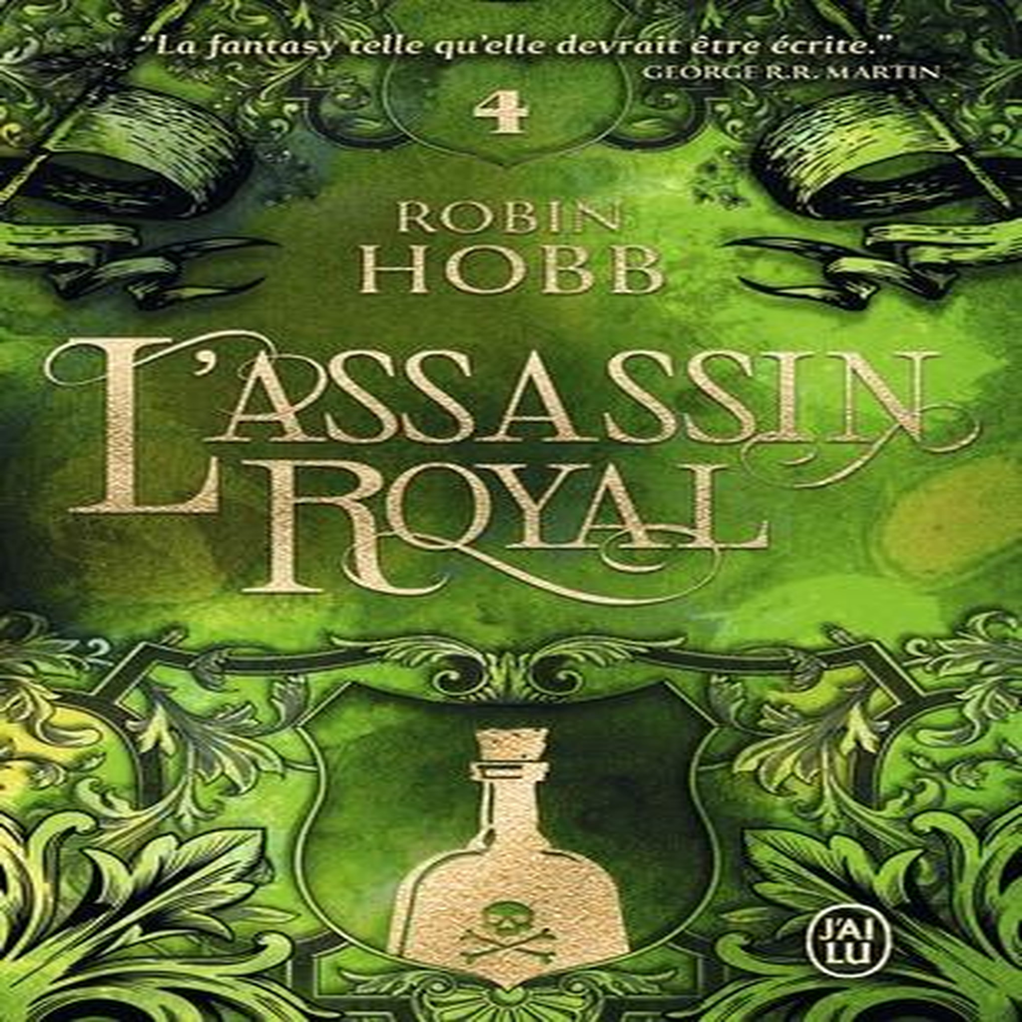 L'ASSASSIN ROYAL TOME 4 : LE POISON DE LA VENGEANCE, Hobb Robin