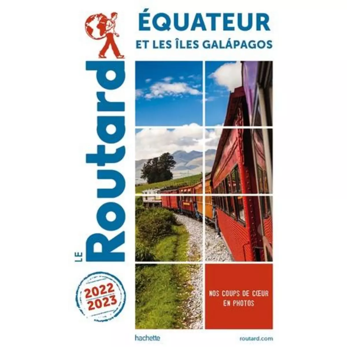 EQUATEUR ET GALAPAGOS. EDITION 2022-2023, Le Routard
