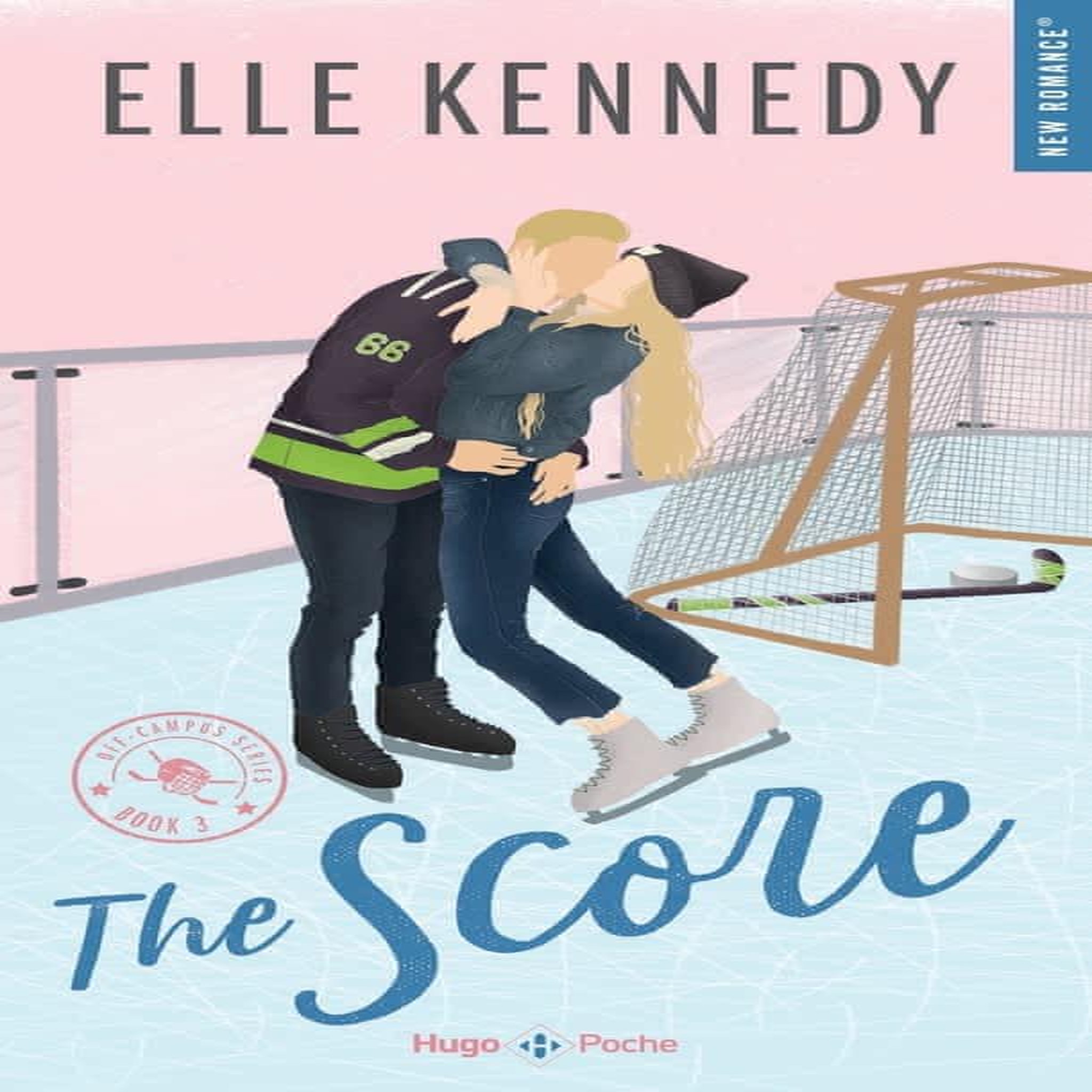 OFF-CAMPUS TOME 3 : THE SCORE, Kennedy Elle
