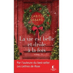 LA VIE EST BELLE ET DROLE A LA FOIS, Sabard Clarisse