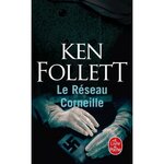 LE RESEAU CORNEILLE, Follett Ken