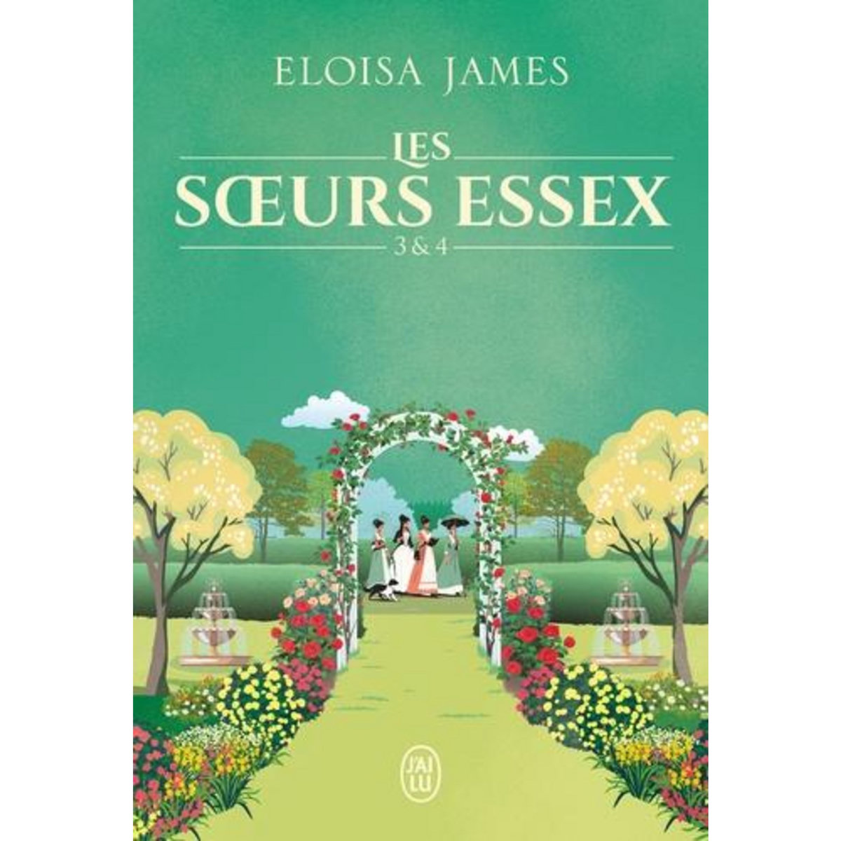 LES SOEURS ESSEX TOMES 3 & 4 : LE DUC APPRIVOISE ; LE PLAISIR APPRIVOISE, James Eloisa