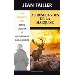 LES ENQUETES DE MARY LESTER TOME 55 : AU RENDEZ-VOUS DE LA MARQUISE, Failler Jean