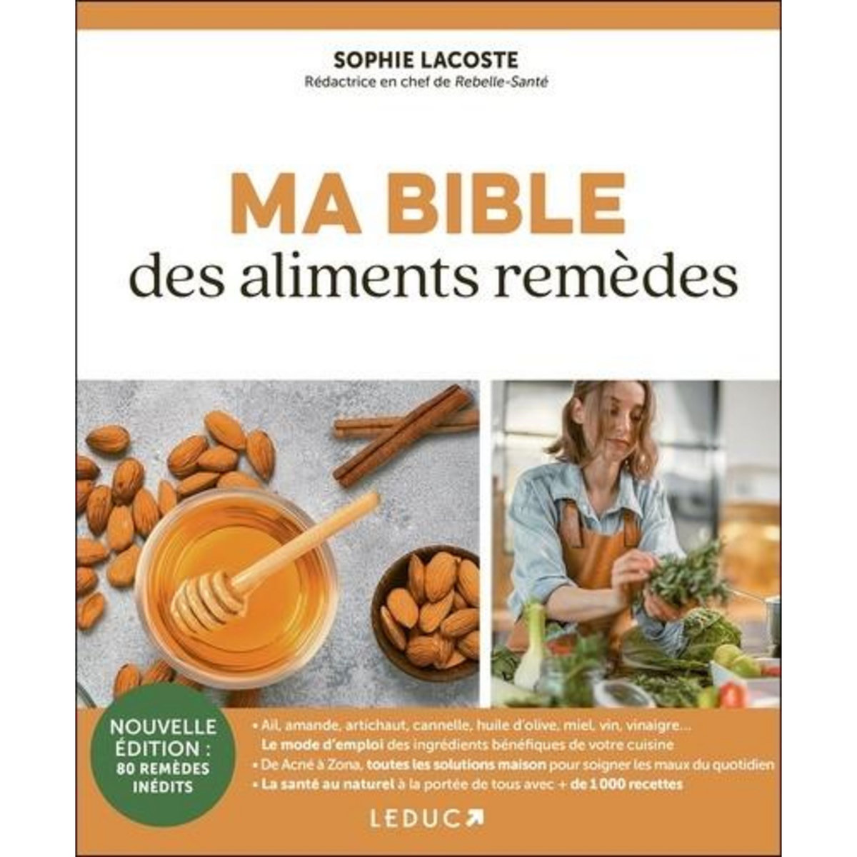 MA BIBLE DES ALIMENTS REMEDES, Lacoste Sophie