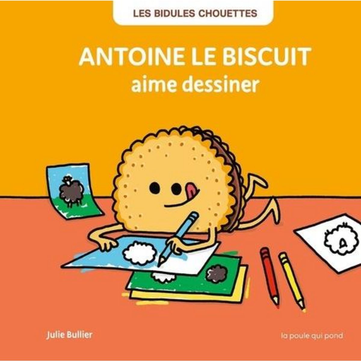 ANTOINE LE BISCUIT AIME DESSINER, Bullier Julie