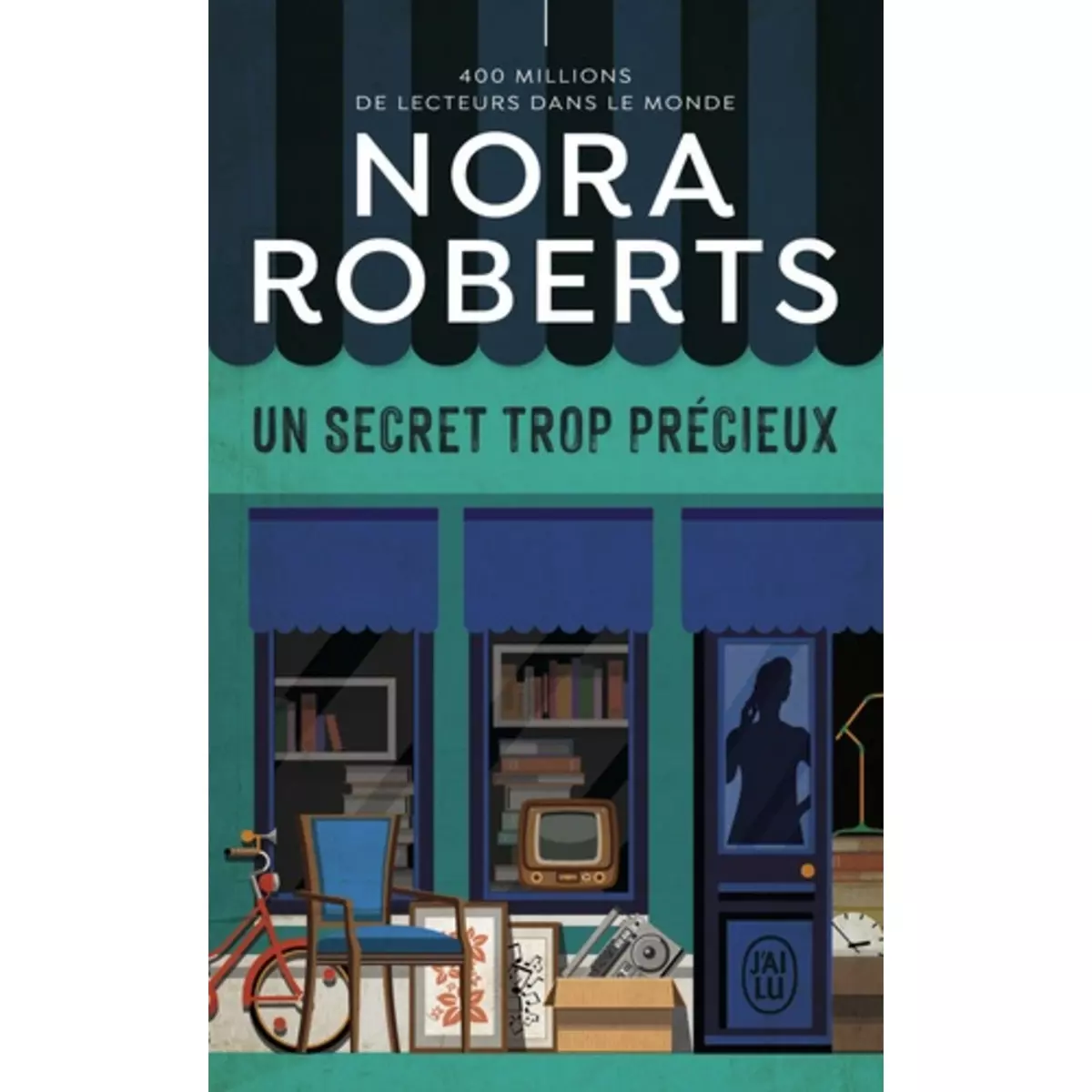  UN SECRET TROP PRECIEUX, Roberts Nora