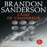L'AME DE L'EMPEREUR, Sanderson Brandon