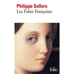 LES FOLIES FRANCAISES, Sollers Philippe