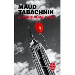 LE CINQUIEME JOUR, Tabachnik Maud