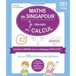 MATHS DE SINGAPOUR. JE REUSSIS EN CALCULS CE1, Urvoy Delphine