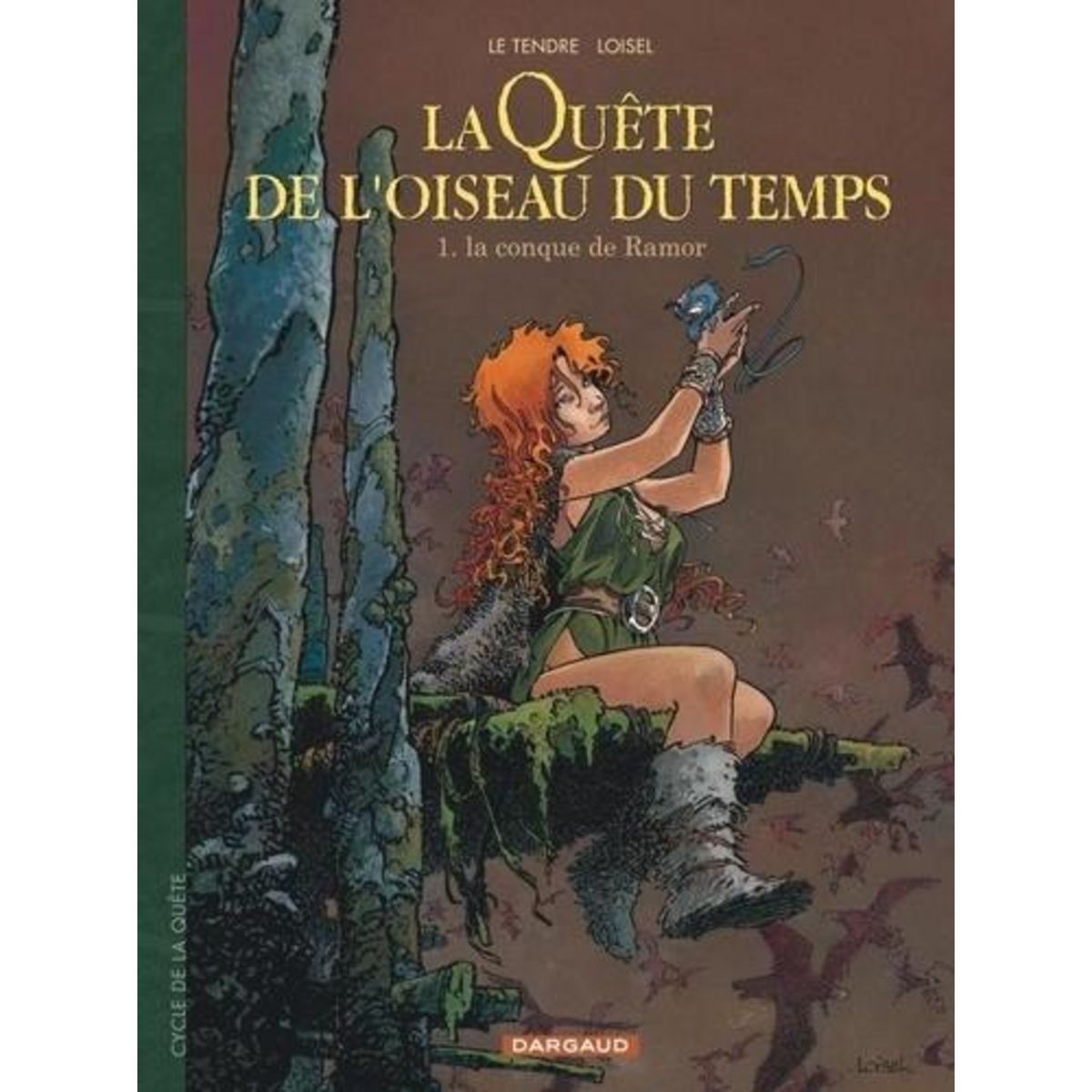 LA QUETE DE L'OISEAU DU TEMPS TOME 1 : LA CONQUE DE RAMOR, Le Tendre Serge