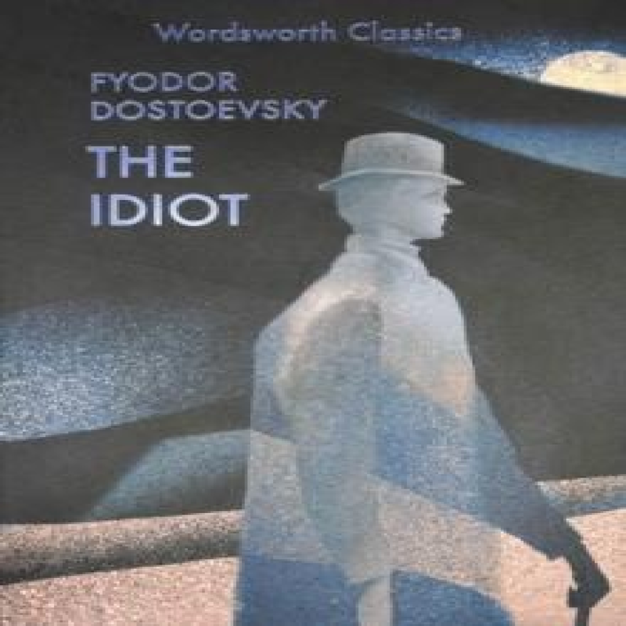 LIVRES Idiot - Fyodor Dostoevsky