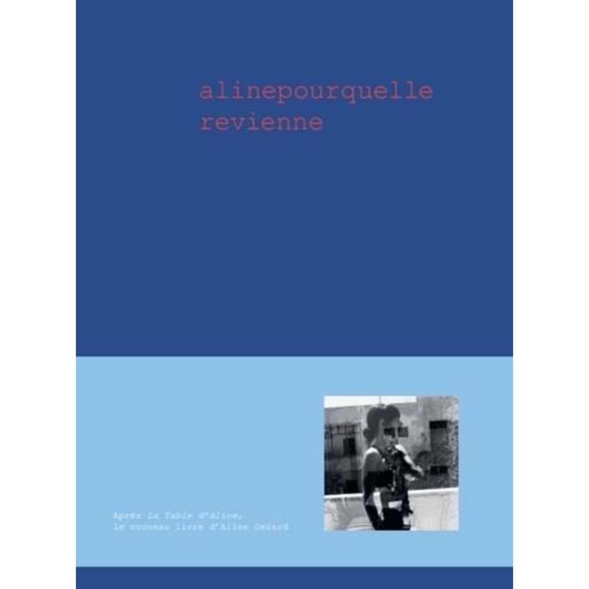 ALINE POUR QU'ELLE REVIENNE, Gerard Aline