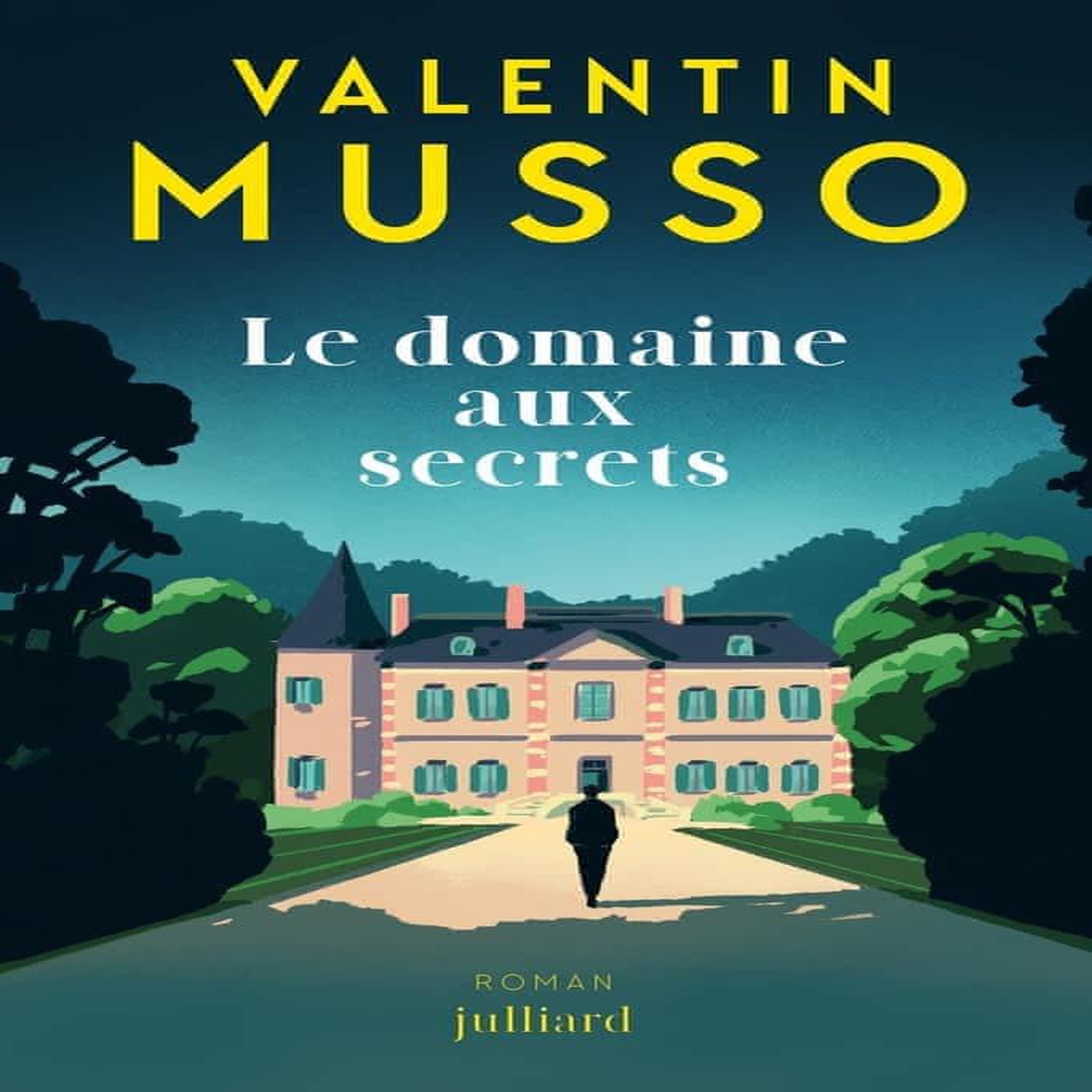LE DOMAINE AUX SECRETS, Musso Valentin