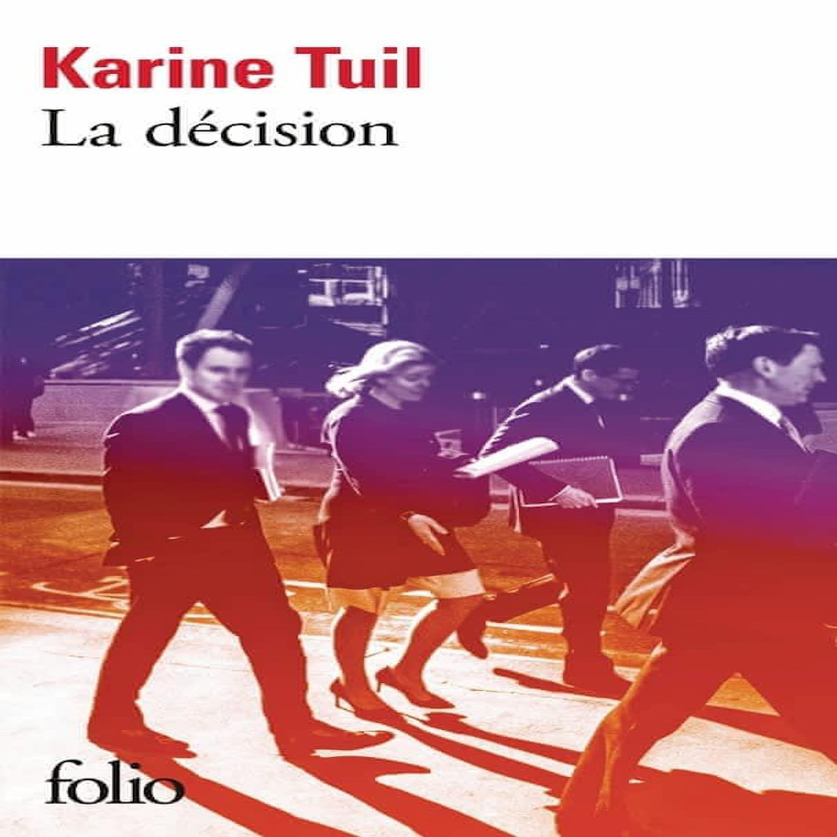 LA DECISION, Tuil Karine