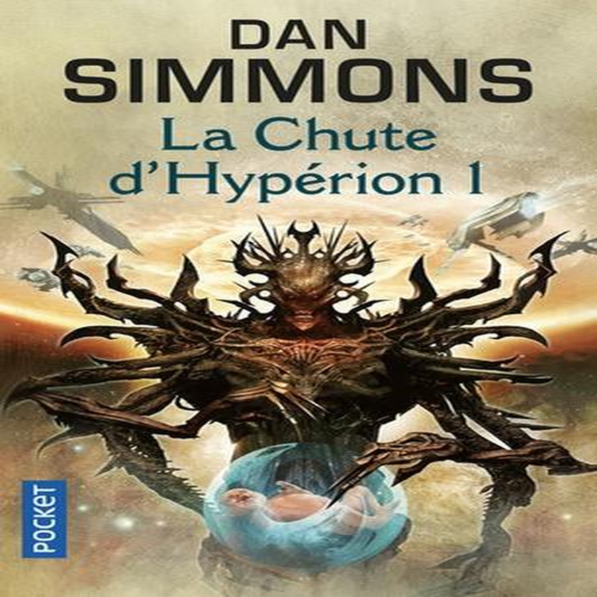 LES CANTOS D'HYPERION TOME 3 : LA CHUTE D'HYPERION. TOME 1, Simmons Dan