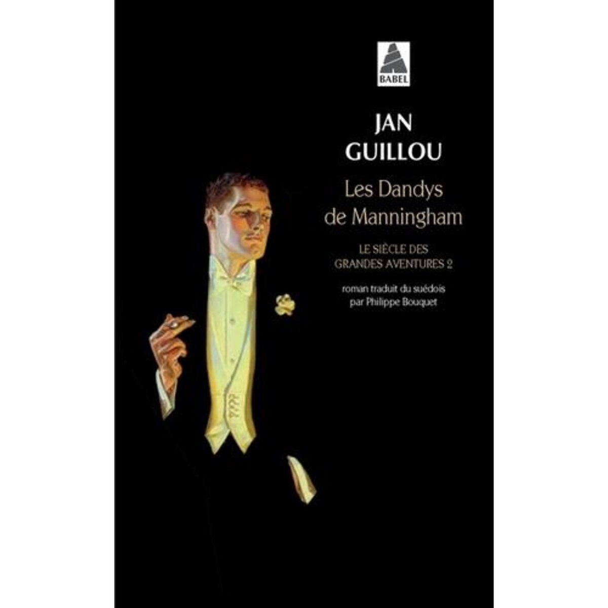 LES DANDYS DE MANNINGHAM. LE SIECLE DES GRANDES AVENTURES VOLUME 2, Guillou Jan