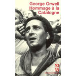 HOMMAGE A LA CATALOGNE (1936-1937), Orwell George