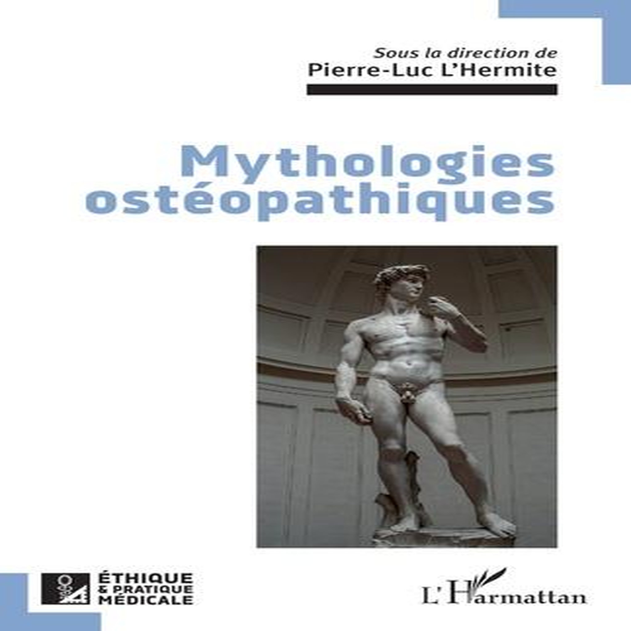 MYTHOLOGIES OSTEOPATHIQUES, L'Hermite Pierre-Luc