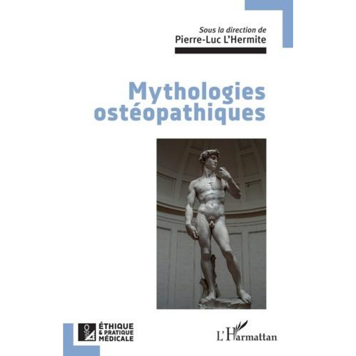 MYTHOLOGIES OSTEOPATHIQUES, L'Hermite Pierre-Luc