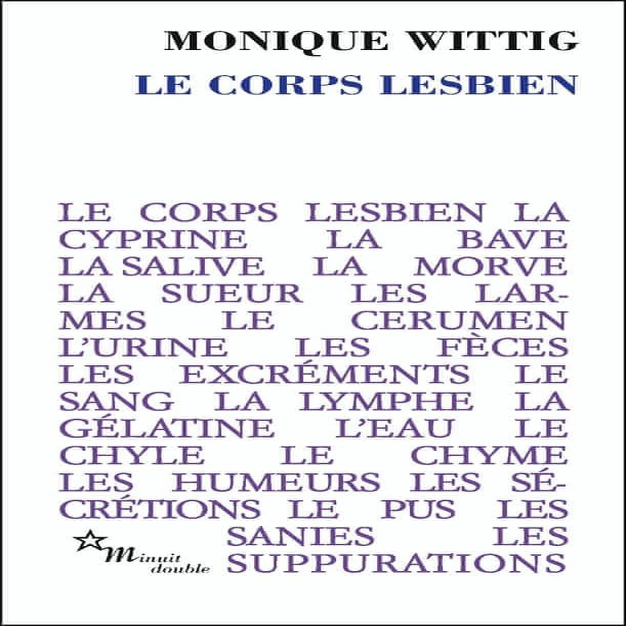 LE CORPS LESBIEN, Wittig Monique