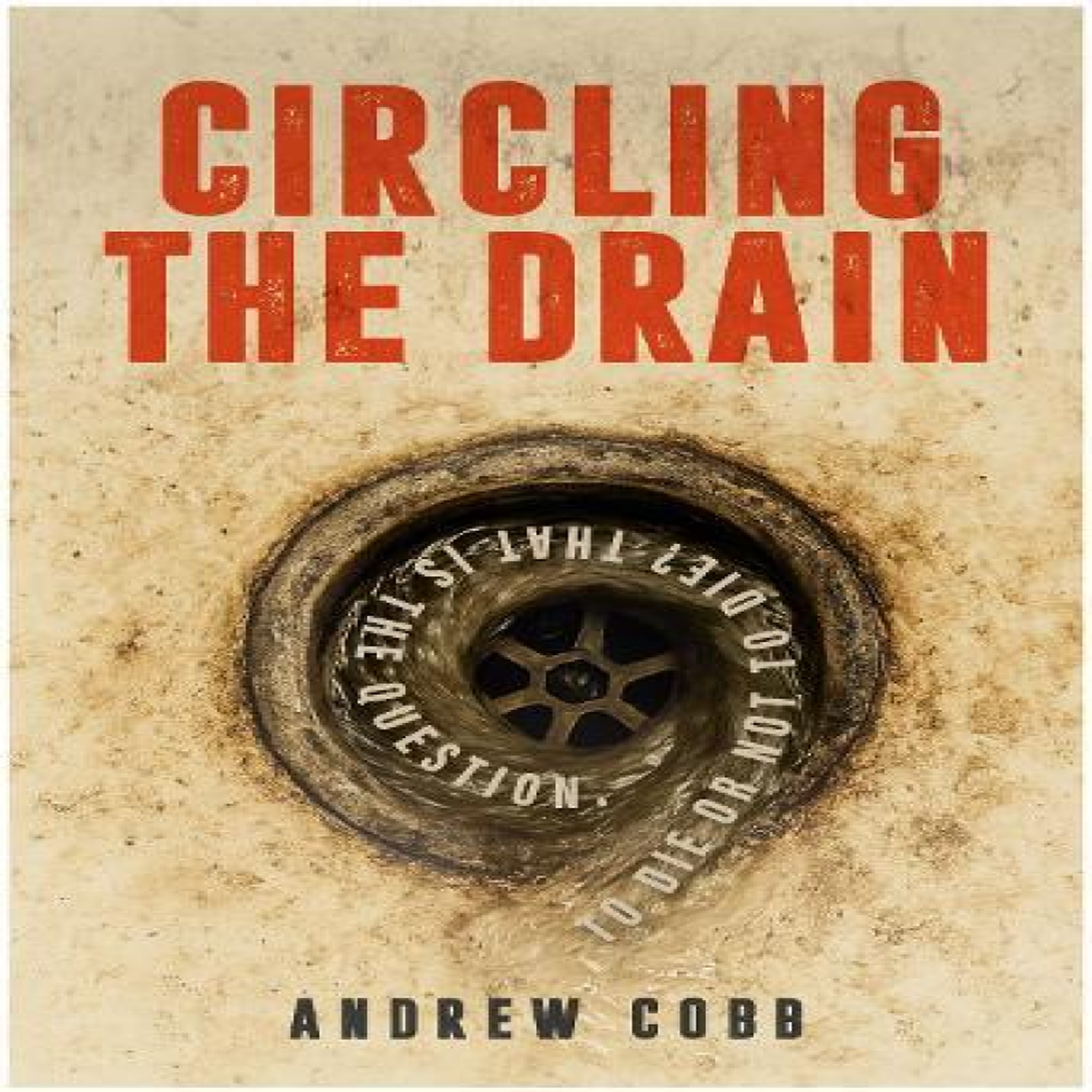 LIVRES Circling the Drain - Andrew Cobb