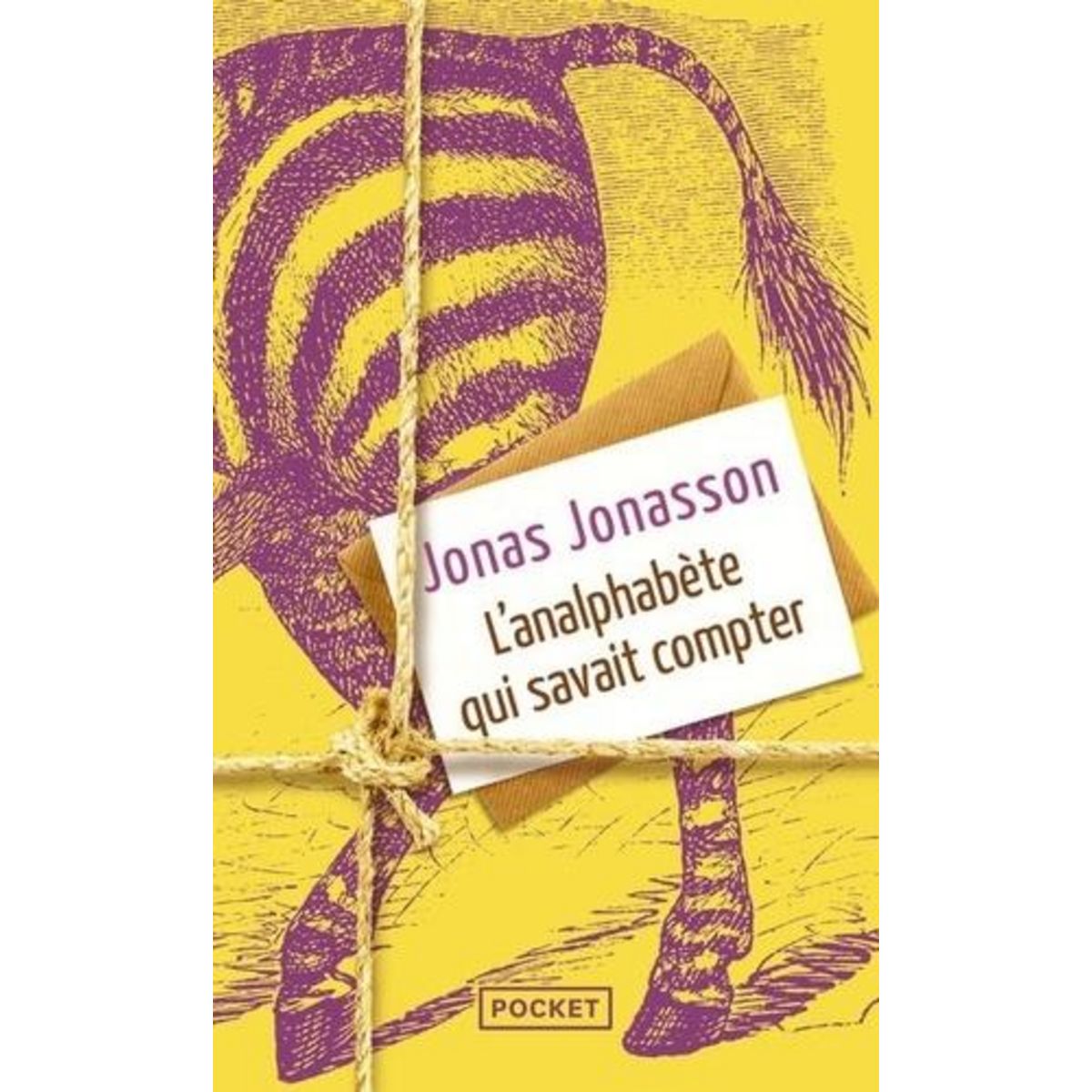 L'ANALPHABETE QUI SAVAIT COMPTER, Jonasson Jonas