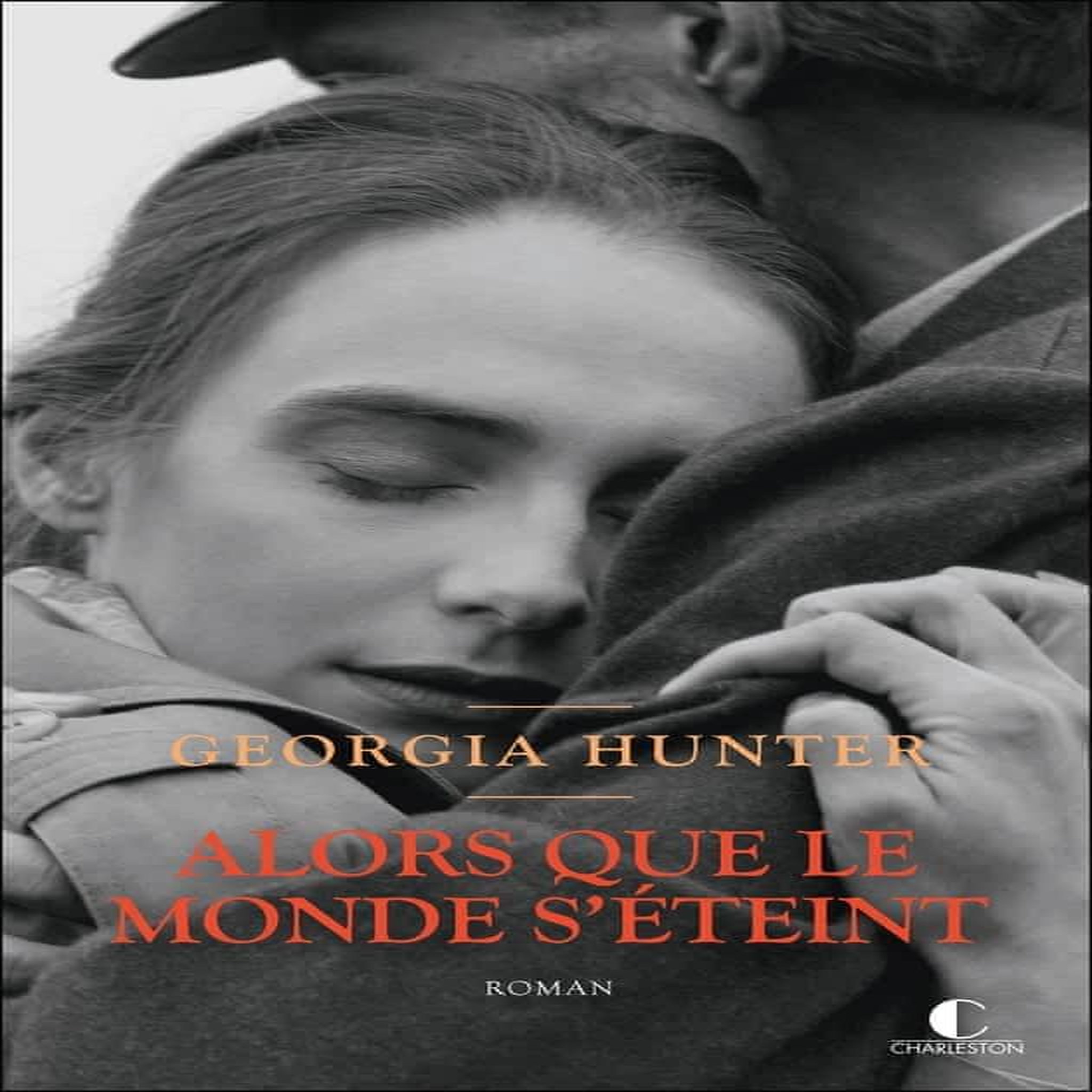 ALORS QUE LE MONDE S'ETEINT, Hunter Georgia