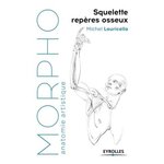 SQUELETTE ET REPERES OSSEUX, Lauricella Michel