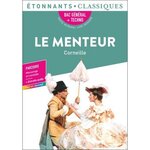 LE MENTEUR. BAC GENERAL + TECHNO - PARCOURS : MENSONGE ET COMEDIE + EXTRAITS AUDIO, Corneille Pierre