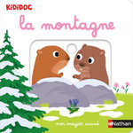 MON IMAGIER ANIME LA MONTAGNE, Choux Nathalie