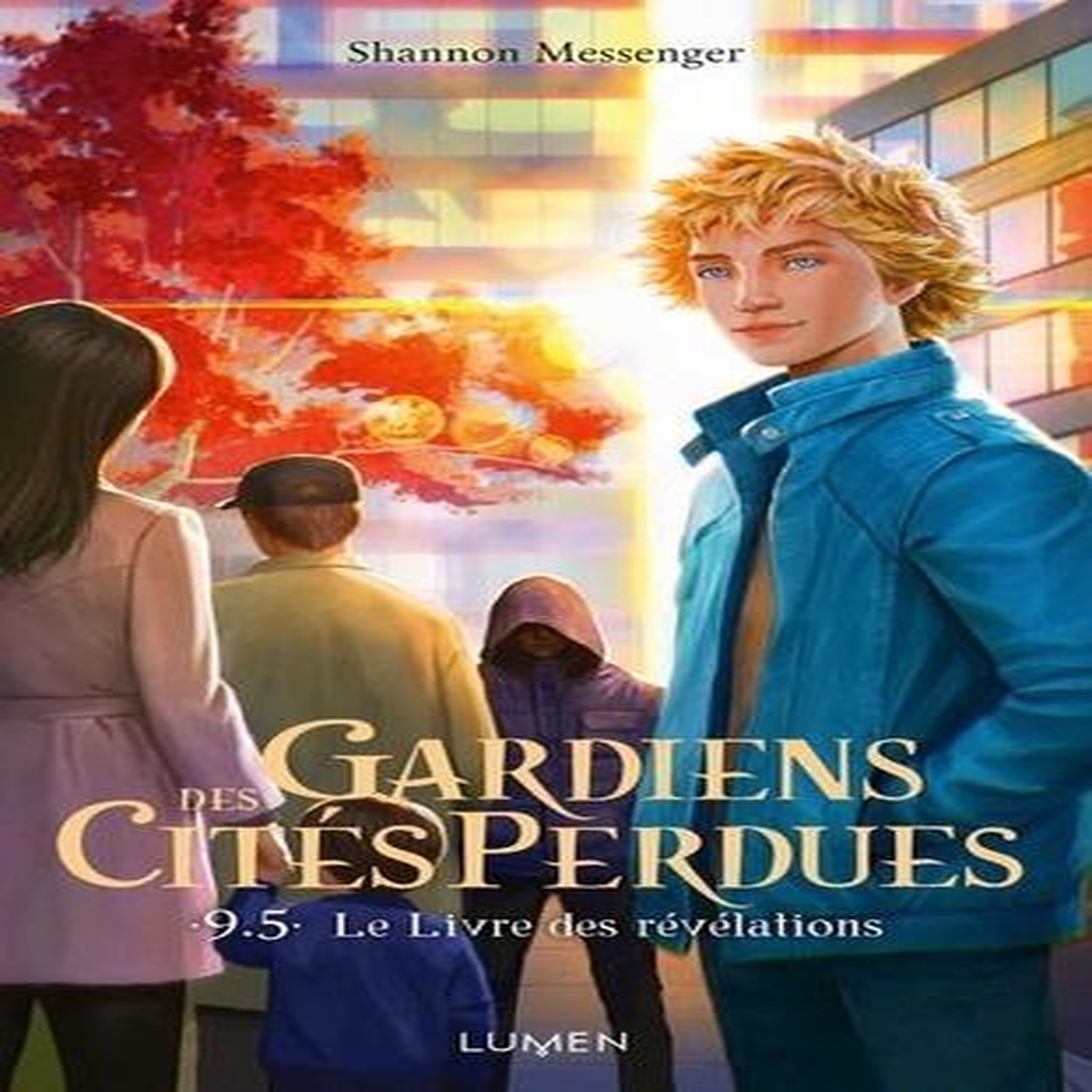 GARDIENS DES CITES PERDUES TOME 9.5 : LE LIVRE DES REVELATIONS. OFFERT : UN POCHOIR A JASPAGE !, Messenger Shannon