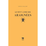 LE PETIT LIVRE DES ARAIGNEES, Pollard Simon