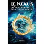  LE NEXUS. 365 JOURS CONNECTES AUX GUIDES DE LUMIERE, Aïon