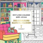 DES COULEURS DANS MA MAISON. CARNET DE COLORIAGE & DECORATION INTERIEURE, Petersik Sherry