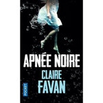 APNEE NOIRE, Favan Claire