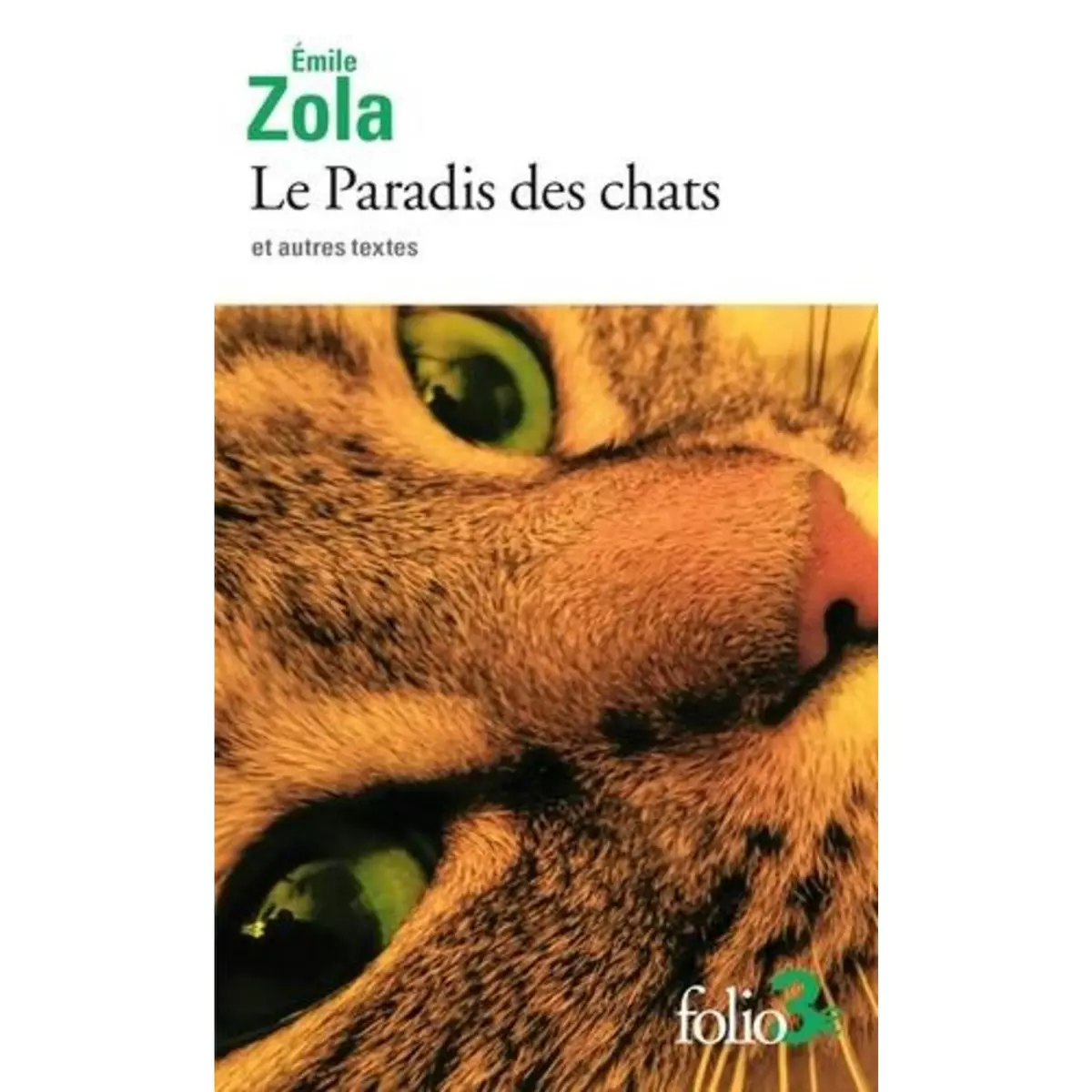  LE PARADIS DES CHATS ET AUTRES TEXTES, Zola Emile