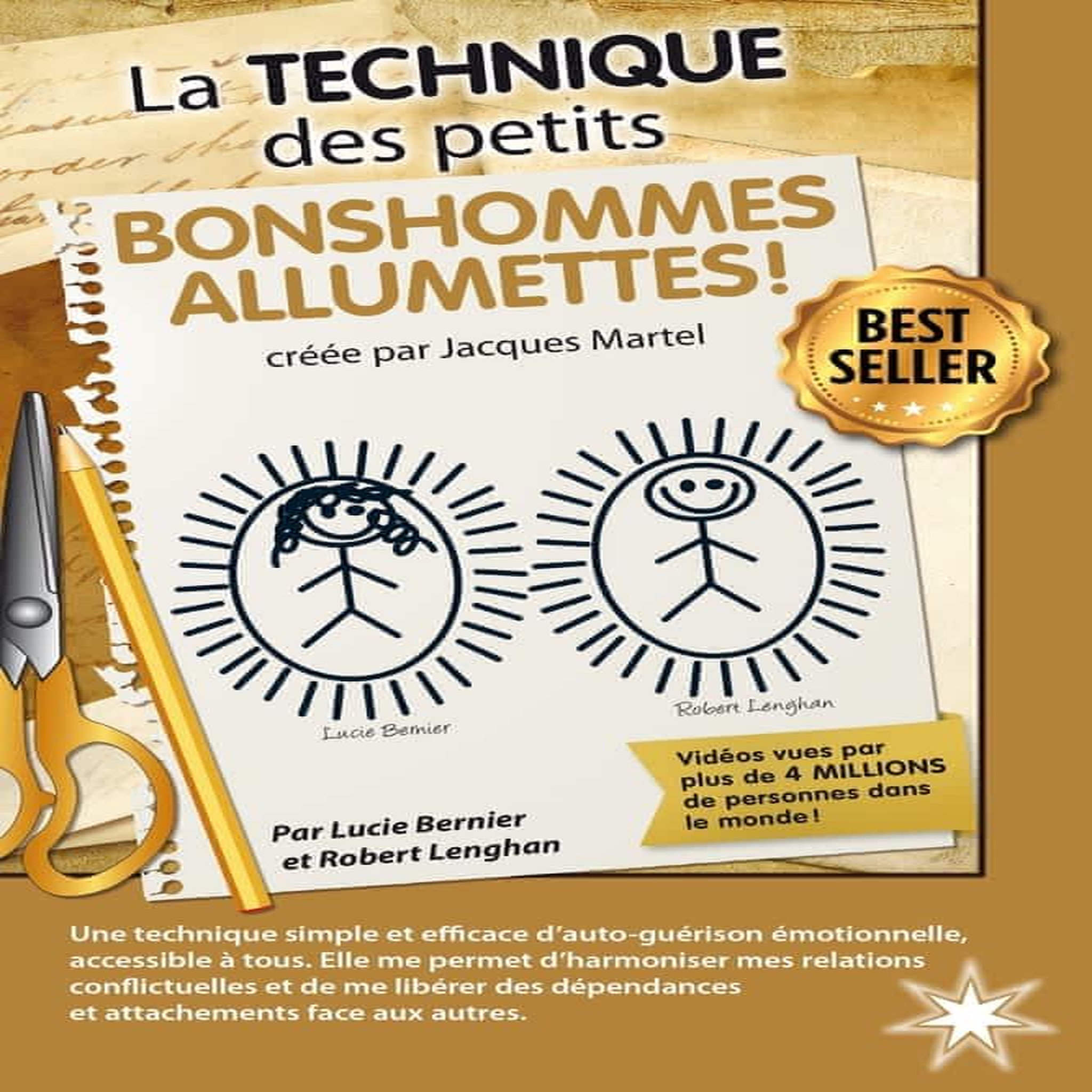 LA TECHNIQUE DES PETITS BONSHOMMES ALLUMETTES ! CREEE PAR JACQUES MARTEL, Bernier Lucie