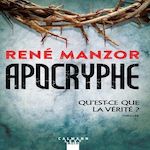 APOCRYPHE, Manzor René