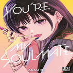 YOU'RE MY SOULMATE TOME 7 , Anashin