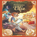 LE GRIMOIRE D'ELFIE TOME 2 : LE DIT DES CIGALES, Arleston Christophe