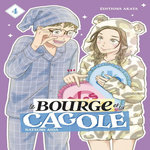 LE BOURGE ET LA CAGOLE TOME 4 , Aida Natsumi