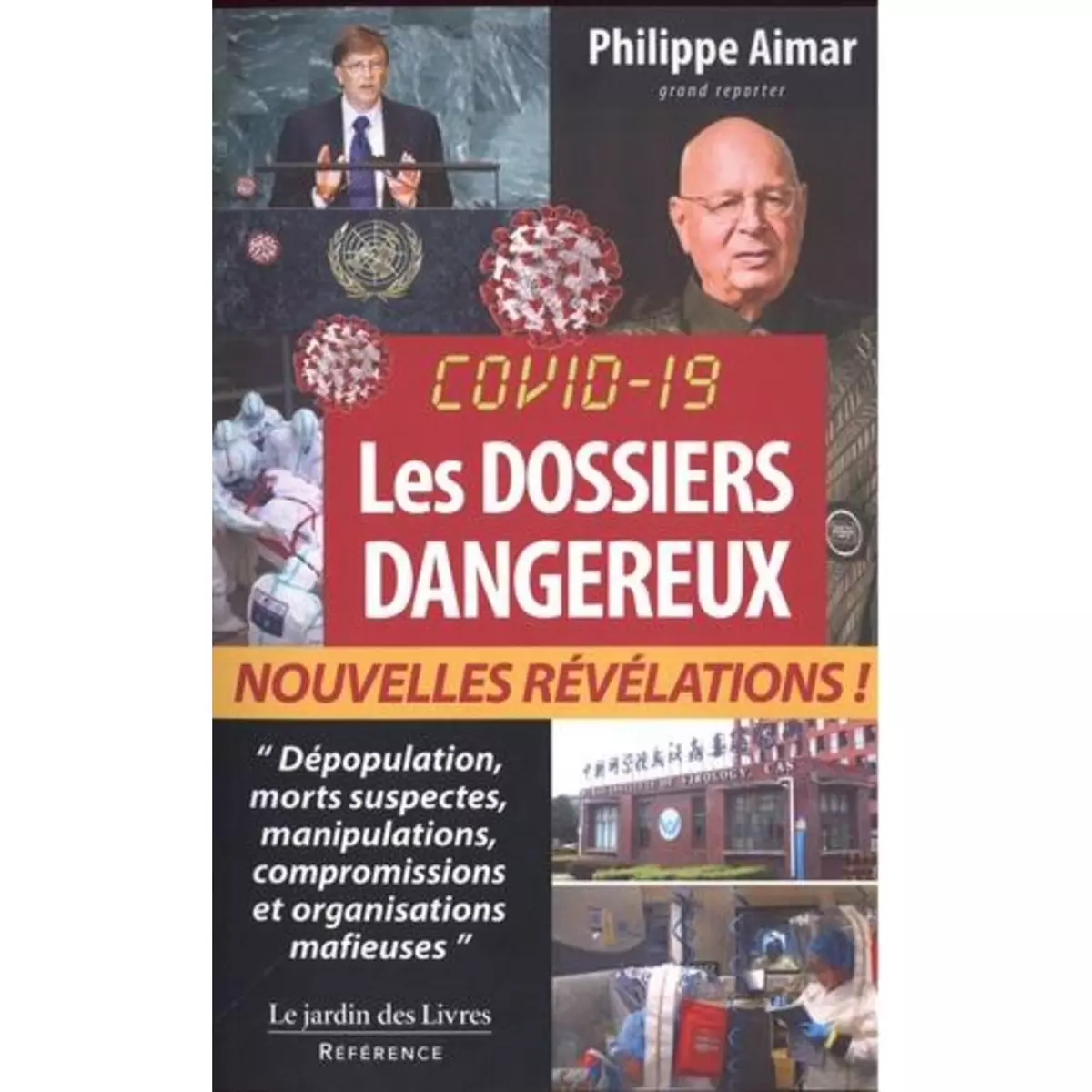  COVID-19 : LES DOSSIERS DANGEREUX, Aimar Philippe