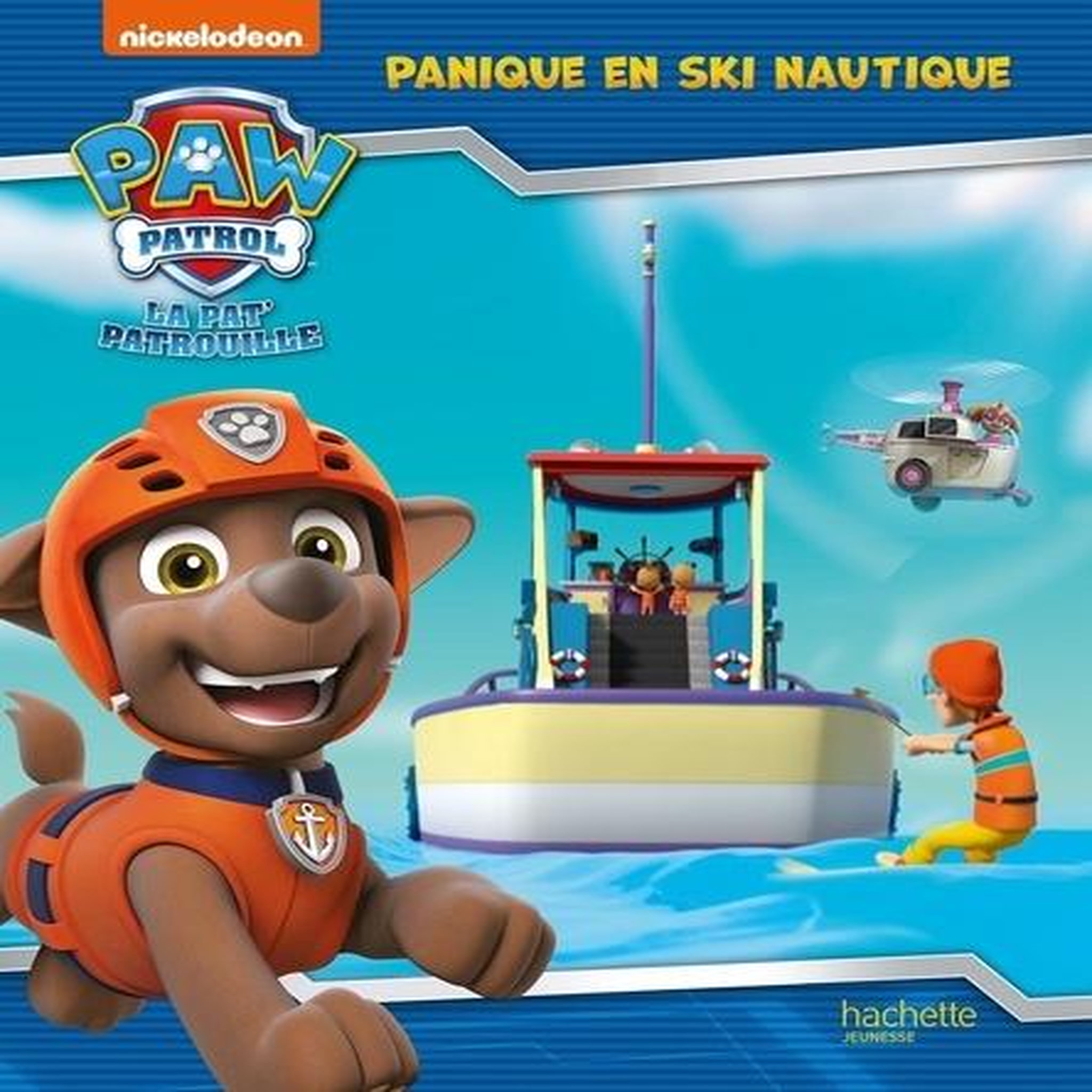 PAW PATROL LA PAT' PATROUILLE : PANIQUE EN SKI NAUTIQUE, Nickelodeon